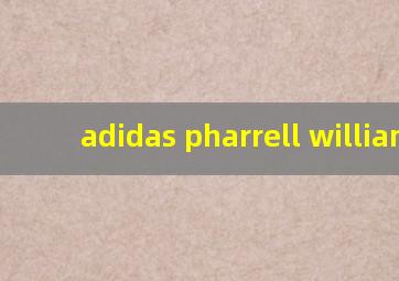 adidas pharrell williams